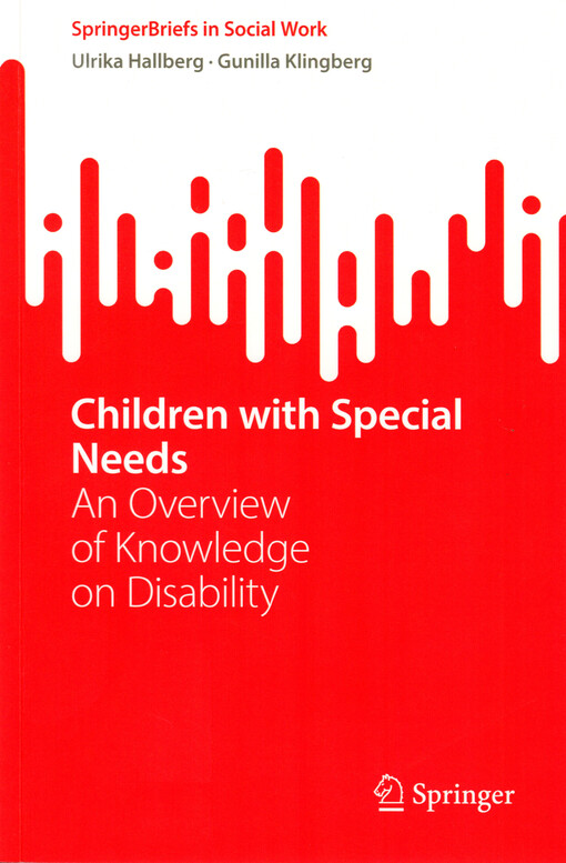 Children with special needs: an overview of knowledge on disability