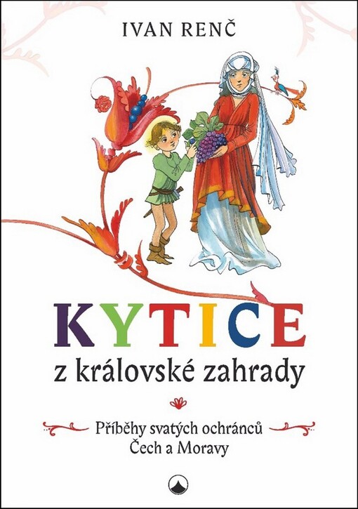 Kytice z královské zahrady
