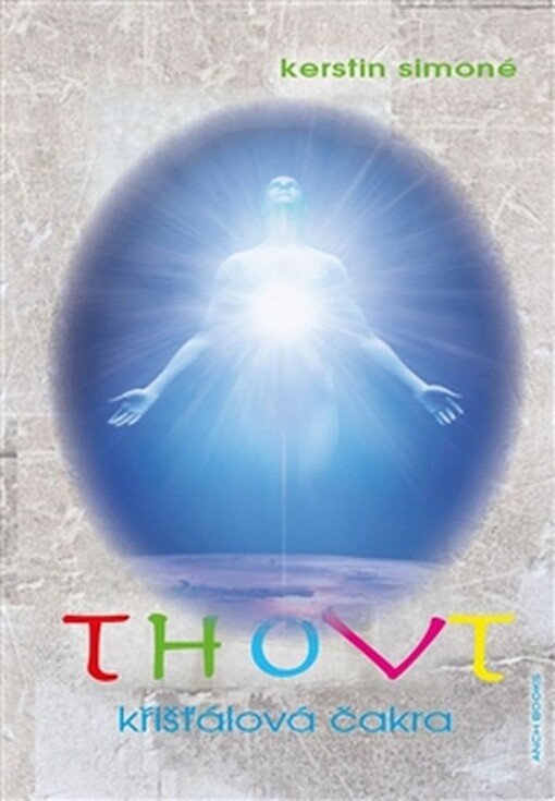 Thovt - křišťálová čakra