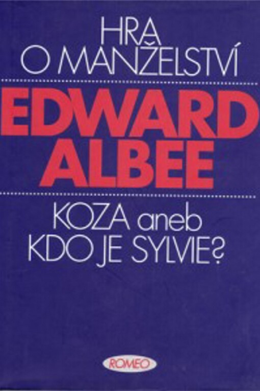 Hra o manželství / Koza aneb Kdo je Sylvie?