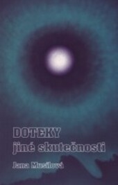 Doteky jiné skutečnosti