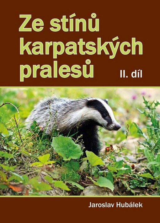 Ze stínů karpatských pralesů, II. díl