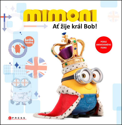 Mimoni - Ať žije král Bob!