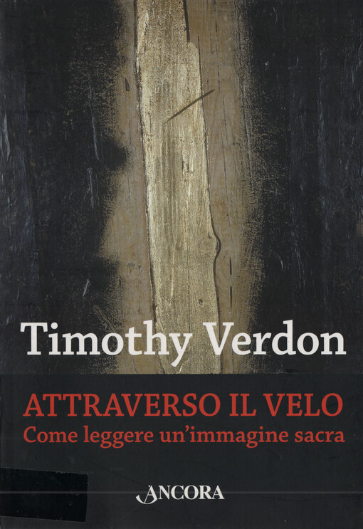 Attraverso il velo : come leggere un'immagine sacra