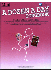 A Dozen a Day Songbook - Mini: Early Elementary Level (odkaz v elektronickém katalogu)