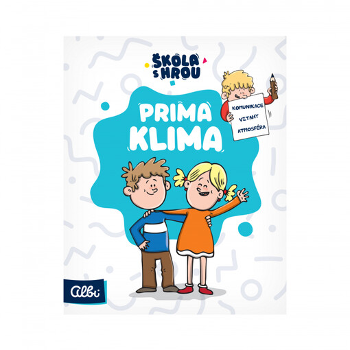 Prima klima : komunikace, vztahy, atmosféra