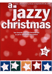A Jazzy Christmas. Book 1 (odkaz v elektronickém katalogu)
