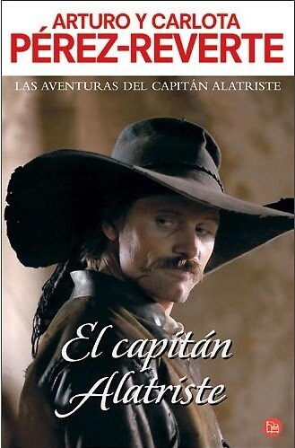 El capitan Alatriste (Narrativa) (Spanish Edition)