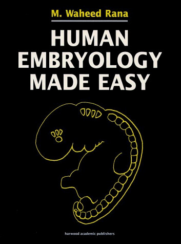 Human Embryology Made Easy