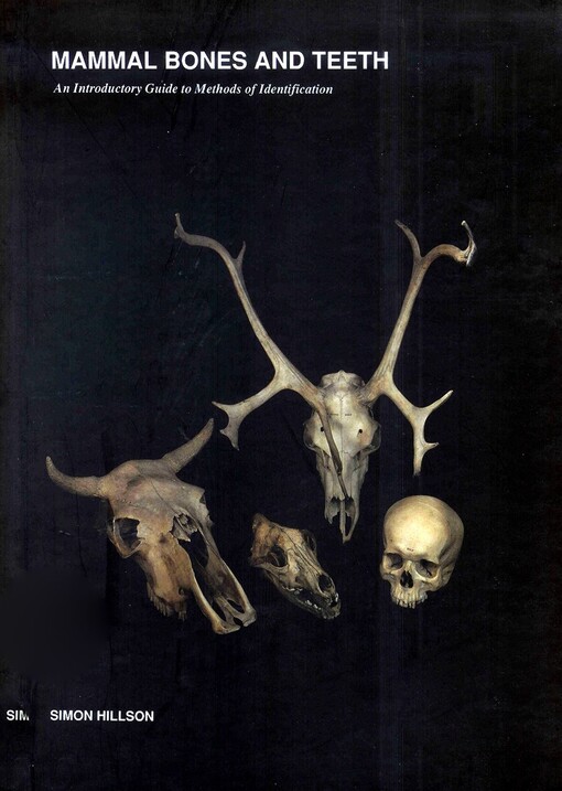 Mammal bones and teeth :an introductory guide to methods of identification