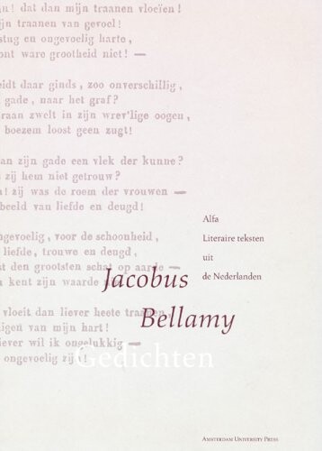 Jacobus Bellamy: Gedichten (The Poems of Jacobus Bellamy) (Alfa)