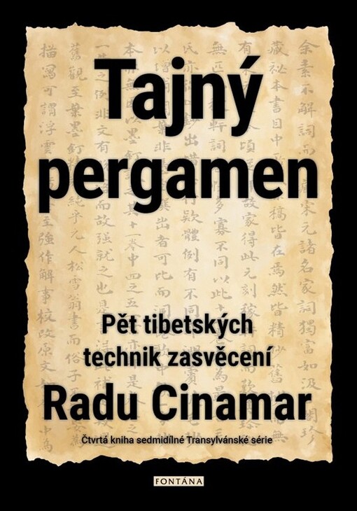 Tajný pergamen : pět tibetských technik zasvěcení