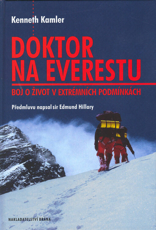 Doktor na Everestu: boj o život v extrémních podmínkách