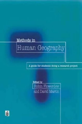 Methods in human geography : a guide for students doing research projects