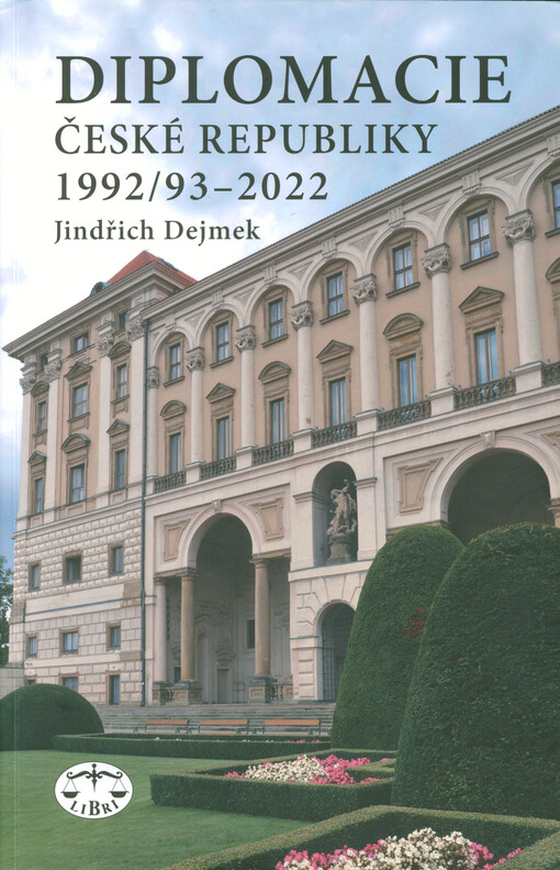 Diplomacie České republiky 1992/93-2022 : vývoj instituce a personální struktura