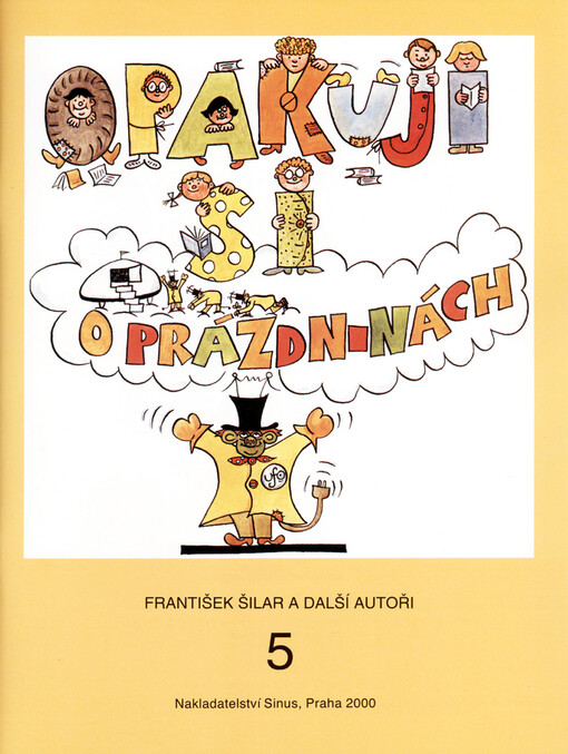 Opakuji si o prázdninách :knížka pro děti, které ukončily 5. ročník základní školy
