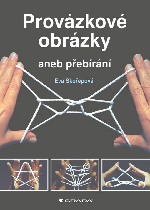 Provázkové obrázky, aneb, Přebírání