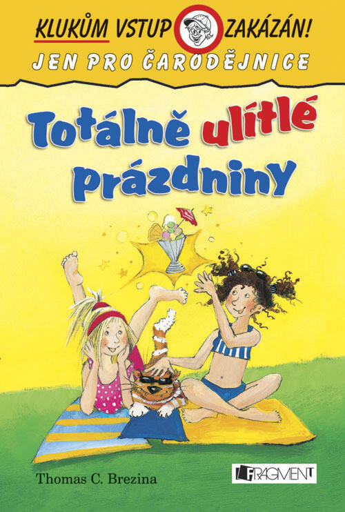Totálně ulítlé prázdniny, 2. vyd.