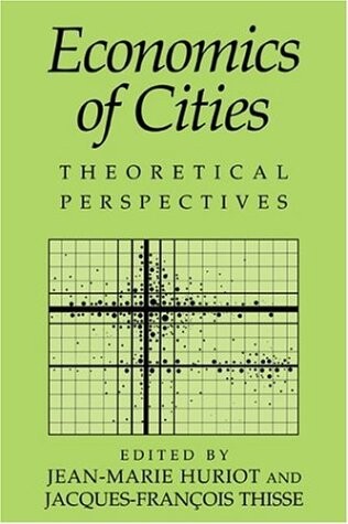Economics of Cities: Theoretical Perspectives