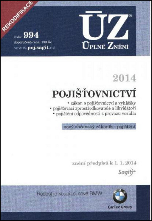 Pojišťovnictví :zákon o pojišťovnictví a vyhlášky, pojišťovací zprostředkovatelé a likvidátoři, pojištění odpovědnosti z provozu vozidla, nový občanský zákoník - pojištění : znění předpisů k 1.1. 2014
