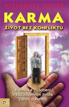 Karma. Život bez konfliktů