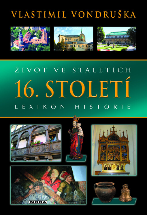 Život ve staletích: lexikon historie