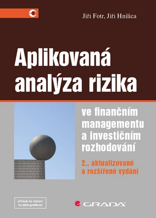 Aplikovaná analýza rizika ve finančním managementu a investičním rozhodování | Fotr Jiří, Hnilica Jiří - e-kniha