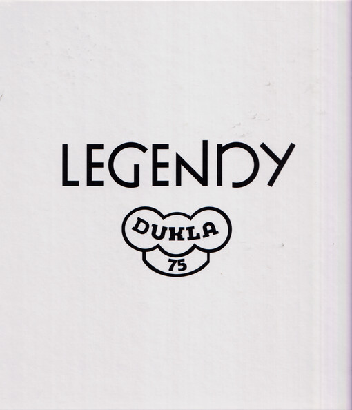 Legendy Dukla : 75 let armádního sportu