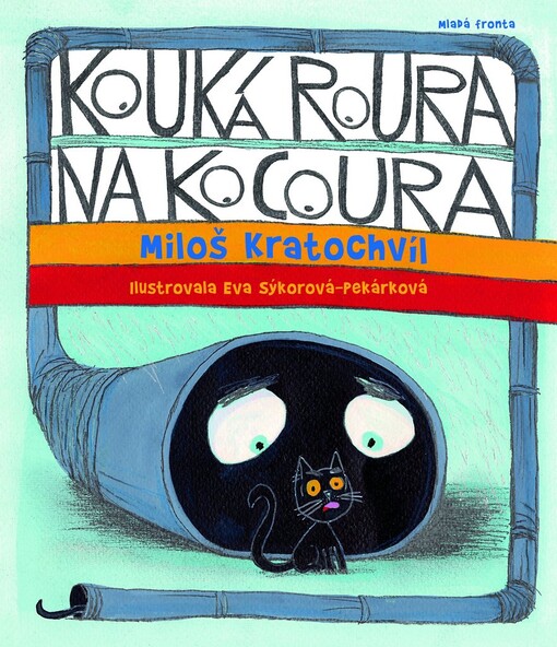 Kouká roura na kocoura :bláznivé básničky 2