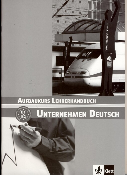 Unternehmen Deutsch Aufbaukurs. Lehrerhandbuch - Braunert J., Schlenker W.