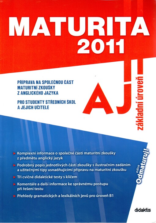 Maturita 2011 - AJ : základní úroveň