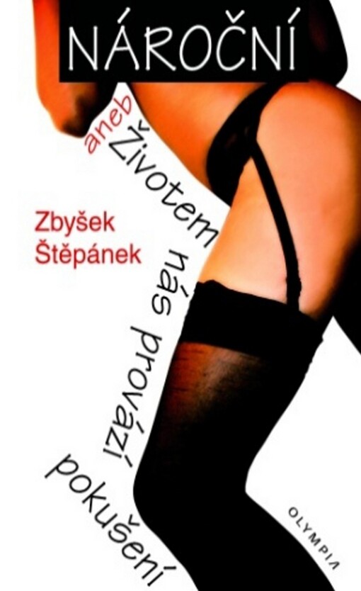 Nároční, aneb, Životem nás provází pokušení