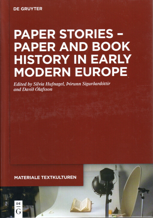 Paper stories - paper and book history in early modern Europe