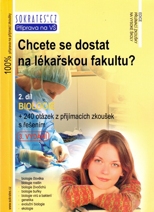 Chcete se dostat na lékařskou fakultu? - Biologie (2.díl)