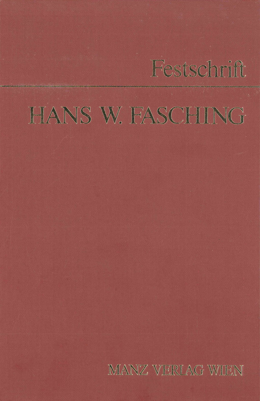 Festschrift für Hans W. Fasching zum 65. Geburtstag