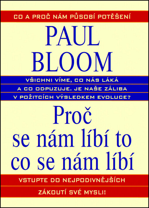 Proč se nám líbí to co se nám líbí