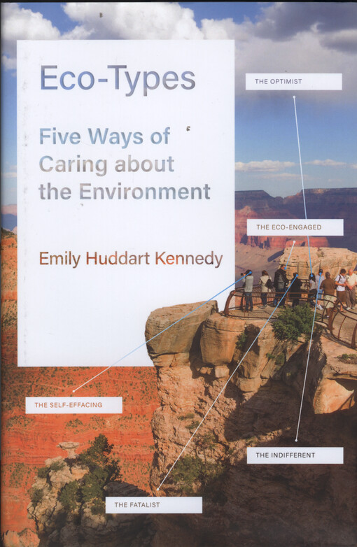 Eco-types : five ways of caring about the environment
