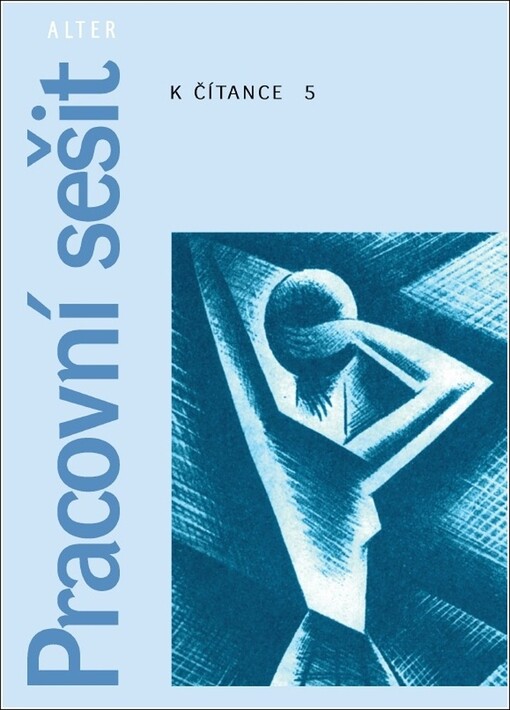 Pracovní sešit k Čítance 5