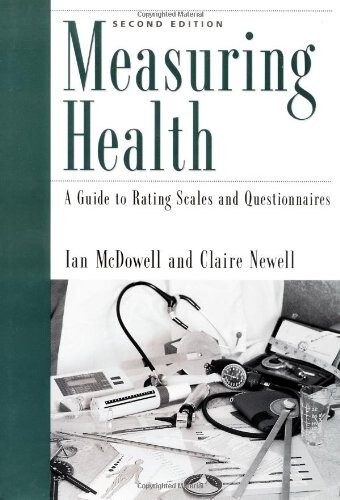 Measuring health : a quide to rating scales and questionnaires