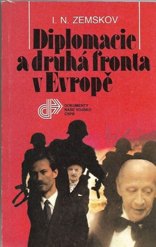 Diplomacie a druhá fronta v Evropě