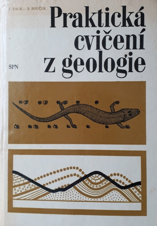 Praktická cvičení z geologie :Příručka pro studium přírodopisu na pedagog. fakultách