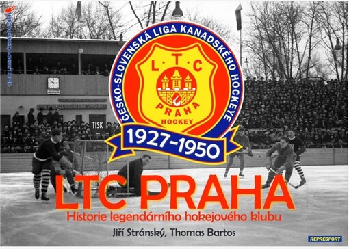 LTC Praha : historie legendárního hokejového klubu