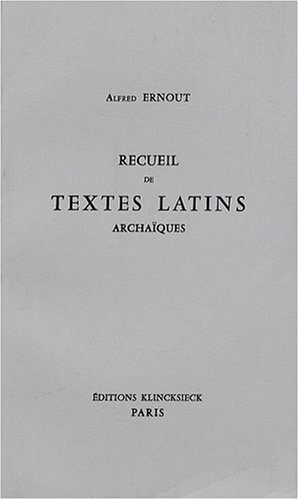 Recueil de textes latins archaïques, 1966