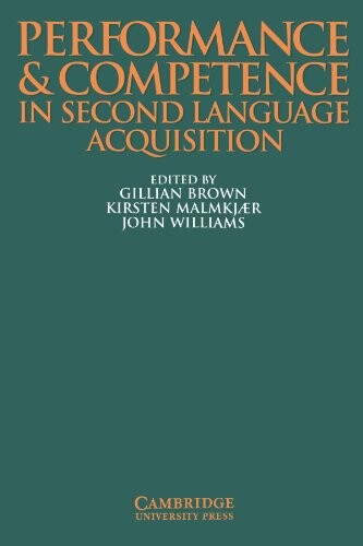 Performance and Competence in Second Language Acquisition