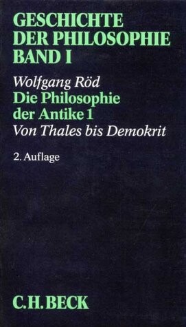 Geschichte der Philosophie, in 12 Bdn., Bd.1, Die Philosophie der Antike