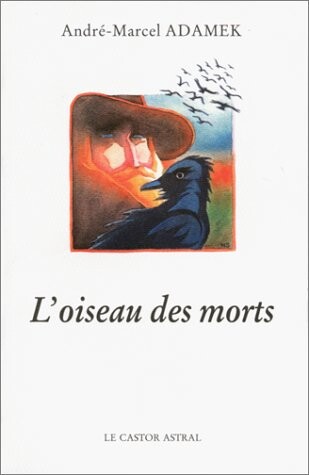 L'oiseau des morts: Roman (French Edition)