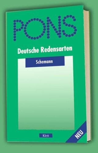 PONS Schemann Deutsche Redensarten