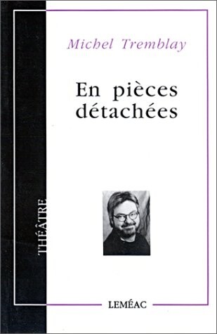 En pieces detachees (Theatre) (French Edition)