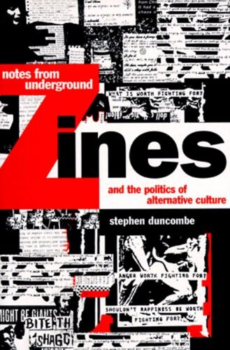 Notes from Underground: Zines and the Politics of Alternative Culture (The Haymarket Series)