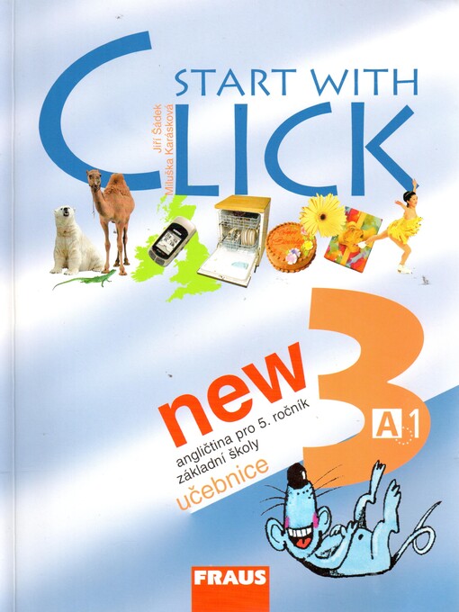 Start with click new 3 : angličtina pro 5. ročník základní školy